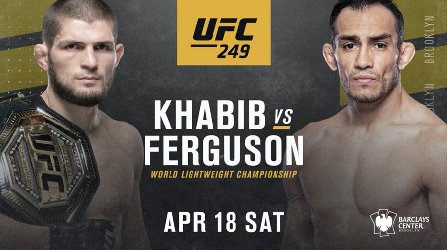 Dana White: Tôi đã có địa điểm cho UFC 249, 99% trận Khabib-Tony sẽ diễn ra